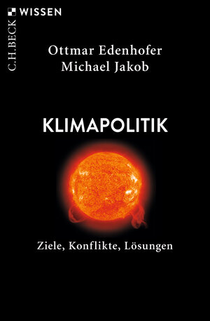 Buchcover Klimapolitik | Ottmar Edenhofer | EAN 9783406736155 | ISBN 3-406-73615-7 | ISBN 978-3-406-73615-5