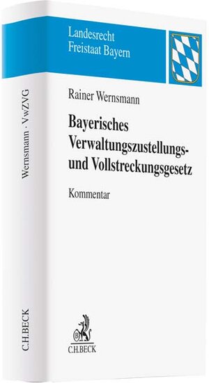 Buchcover Bayerisches Verwaltungszustellungs- und Vollstreckungsgesetz  | EAN 9783406737435 | ISBN 3-406-73743-9 | ISBN 978-3-406-73743-5