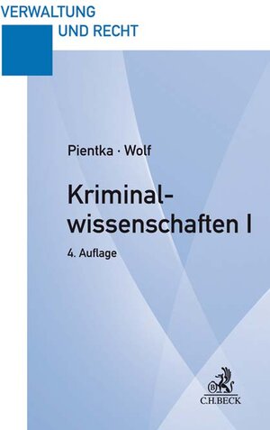 Buchcover Kriminalwissenschaften I | Monika Pientka | EAN 9783406738135 | ISBN 3-406-73813-3 | ISBN 978-3-406-73813-5