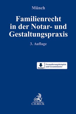 Buchcover Familienrecht in der Notar- und Gestaltungspraxis  | EAN 9783406738654 | ISBN 3-406-73865-6 | ISBN 978-3-406-73865-4
