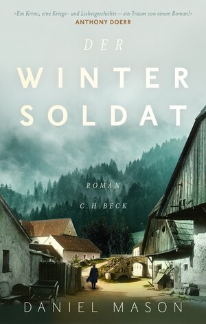 Buchcover Der Wintersoldat | Daniel Mason | EAN 9783406739620 | ISBN 3-406-73962-8 | ISBN 978-3-406-73962-0