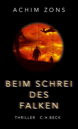 Buchcover Beim Schrei des Falken | Achim Zons | EAN 9783406739651 | ISBN 3-406-73965-2 | ISBN 978-3-406-73965-1