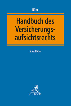Buchcover Handbuch des Versicherungsaufsichtsrechts  | EAN 9783406740824 | ISBN 3-406-74082-0 | ISBN 978-3-406-74082-4