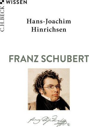 Buchcover Franz Schubert | Hans-Joachim Hinrichsen | EAN 9783406740886 | ISBN 3-406-74088-X | ISBN 978-3-406-74088-6