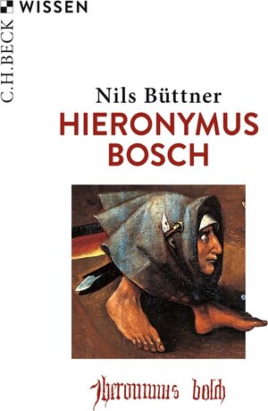 Buchcover Hieronymus Bosch | Nils Büttner | EAN 9783406741562 | ISBN 3-406-74156-8 | ISBN 978-3-406-74156-2