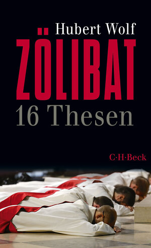 Buchcover Zölibat | Hubert Wolf | EAN 9783406741852 | ISBN 3-406-74185-1 | ISBN 978-3-406-74185-2