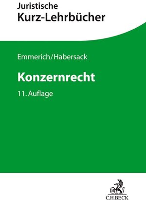 Buchcover Konzernrecht | Volker Emmerich | EAN 9783406742927 | ISBN 3-406-74292-0 | ISBN 978-3-406-74292-7