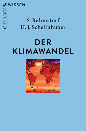 Buchcover Der Klimawandel | Stefan Rahmstorf | EAN 9783406743764 | ISBN 3-406-74376-5 | ISBN 978-3-406-74376-4