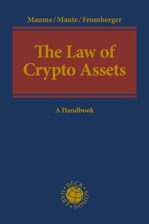 Buchcover The Law of Crypto Assets  | EAN 9783406743962 | ISBN 3-406-74396-X | ISBN 978-3-406-74396-2