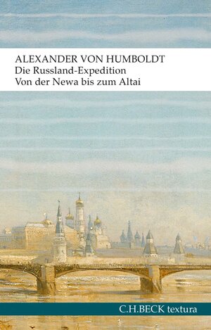 Buchcover Die Russland-Expedition | Alexander Humboldt | EAN 9783406745126 | ISBN 3-406-74512-1 | ISBN 978-3-406-74512-6