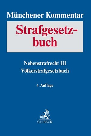 Buchcover Münchener Kommentar zum Strafgesetzbuch Bd. 9: Nebenstrafrecht III, Völkerstrafgesetzbuch  | EAN 9783406746093 | ISBN 3-406-74609-8 | ISBN 978-3-406-74609-3