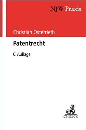 Buchcover Patentrecht | Christian Osterrieth | EAN 9783406746147 | ISBN 3-406-74614-4 | ISBN 978-3-406-74614-7