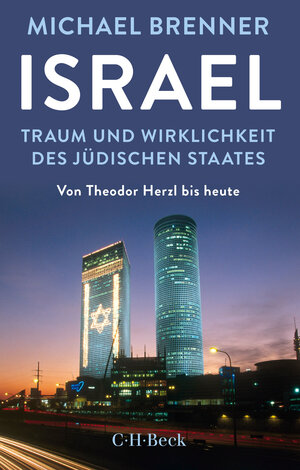 Buchcover Israel | Michael Brenner | EAN 9783406747687 | ISBN 3-406-74768-X | ISBN 978-3-406-74768-7