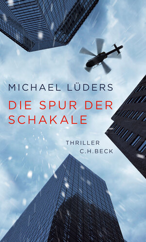 Buchcover Die Spur der Schakale | Michael Lüders | EAN 9783406748578 | ISBN 3-406-74857-0 | ISBN 978-3-406-74857-8