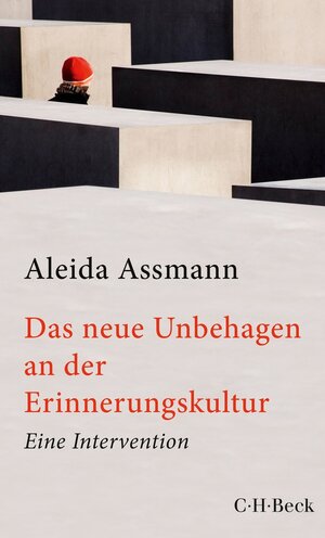 Buchcover Das neue Unbehagen an der Erinnerungskultur | Aleida Assmann | EAN 9783406748967 | ISBN 3-406-74896-1 | ISBN 978-3-406-74896-7