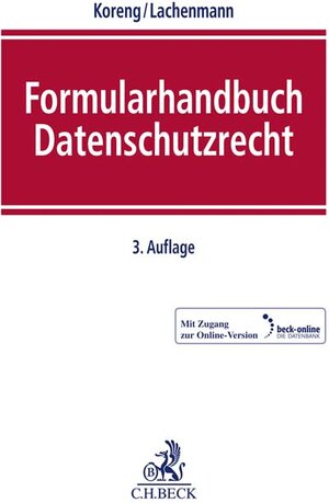 Buchcover Formularhandbuch Datenschutzrecht  | EAN 9783406749049 | ISBN 3-406-74904-6 | ISBN 978-3-406-74904-9