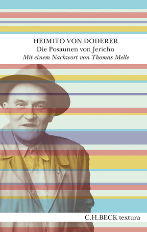 Buchcover Die Posaunen von Jericho | Heimito von Doderer | EAN 9783406749582 | ISBN 3-406-74958-5 | ISBN 978-3-406-74958-2