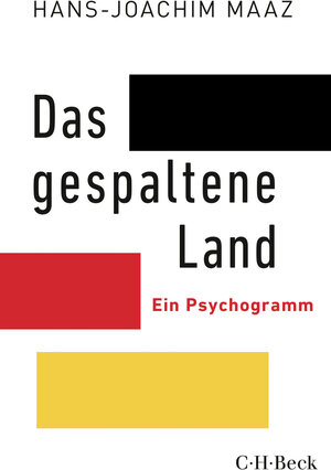 Buchcover Das gespaltene Land | Hans-Joachim Maaz | EAN 9783406750878 | ISBN 3-406-75087-7 | ISBN 978-3-406-75087-8