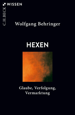 Buchcover Hexen | Wolfgang Behringer | EAN 9783406752841 | ISBN 3-406-75284-5 | ISBN 978-3-406-75284-1