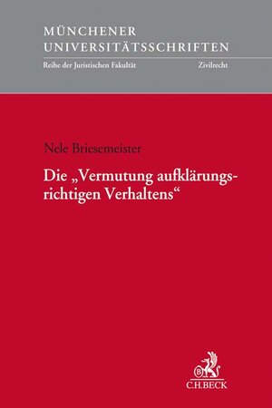 Buchcover Die 'Vermutung aufklärungsrichtigen Verhaltens' | Nele Briesemeister | EAN 9783406753008 | ISBN 3-406-75300-0 | ISBN 978-3-406-75300-8