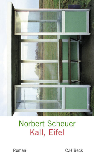 Buchcover Kall, Eifel | Norbert Scheuer | EAN 9783406753251 | ISBN 3-406-75325-6 | ISBN 978-3-406-75325-1