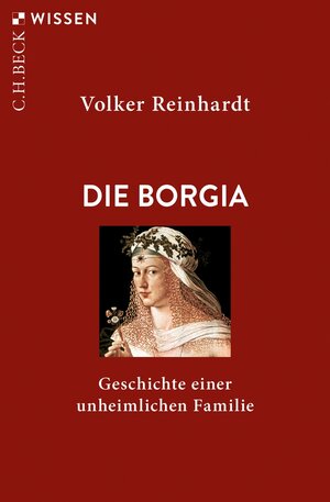 Buchcover Die Borgia | Volker Reinhardt | EAN 9783406753688 | ISBN 3-406-75368-X | ISBN 978-3-406-75368-8