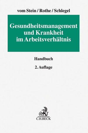 Buchcover Gesundheitsmanagement und Krankheit im Arbeitsverhältnis  | EAN 9783406754562 | ISBN 3-406-75456-2 | ISBN 978-3-406-75456-2