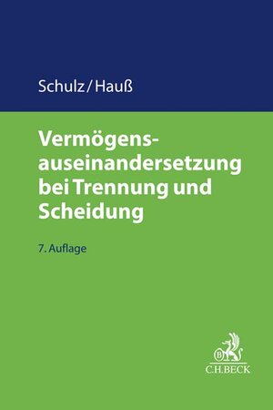 Buchcover Vermögensauseinandersetzung bei Trennung und Scheidung | Werner Schulz | EAN 9783406754579 | ISBN 3-406-75457-0 | ISBN 978-3-406-75457-9