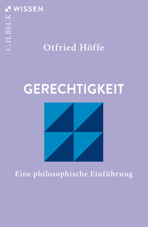 Buchcover Gerechtigkeit | Otfried Höffe | EAN 9783406757327 | ISBN 3-406-75732-4 | ISBN 978-3-406-75732-7