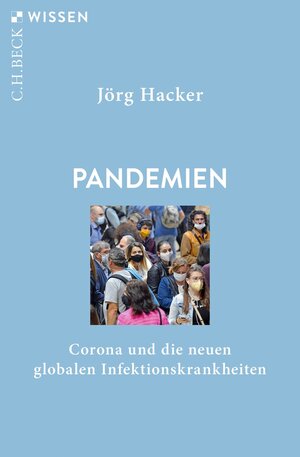 Buchcover Pandemien | Jörg Hacker | EAN 9783406757938 | ISBN 3-406-75793-6 | ISBN 978-3-406-75793-8
