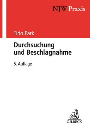 Buchcover Durchsuchung und Beschlagnahme | Tido Park | EAN 9783406758058 | ISBN 3-406-75805-3 | ISBN 978-3-406-75805-8