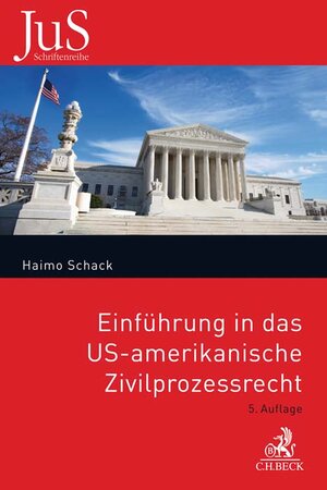 Buchcover Einführung in das US-amerikanische Zivilprozessrecht | Haimo Schack | EAN 9783406759635 | ISBN 3-406-75963-7 | ISBN 978-3-406-75963-5