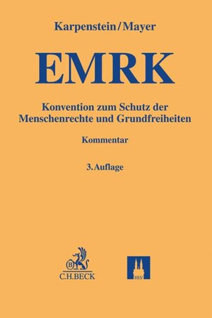 Buchcover Konvention zum Schutz der Menschenrechte und Grundfreiheiten | Ulrich Karpenstein | EAN 9783406759642 | ISBN 3-406-75964-5 | ISBN 978-3-406-75964-2
