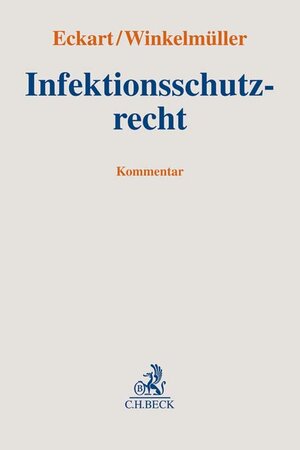 Buchcover Infektionsschutzrecht  | EAN 9783406760174 | ISBN 3-406-76017-1 | ISBN 978-3-406-76017-4