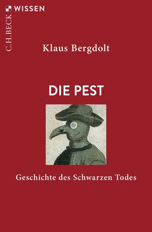 Buchcover Die Pest | Klaus Bergdolt | EAN 9783406760693 | ISBN 3-406-76069-4 | ISBN 978-3-406-76069-3