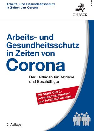 Buchcover Arbeits- und Gesundheitsschutz in Zeiten von Corona | Eberhard Kiesche | EAN 9783406760853 | ISBN 3-406-76085-6 | ISBN 978-3-406-76085-3