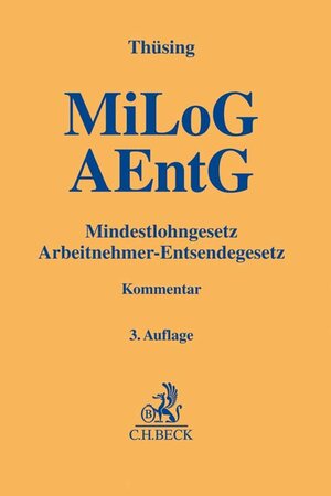 Buchcover Mindestlohngesetz und Arbeitnehmer-Entsendegesetz  | EAN 9783406762277 | ISBN 3-406-76227-1 | ISBN 978-3-406-76227-7