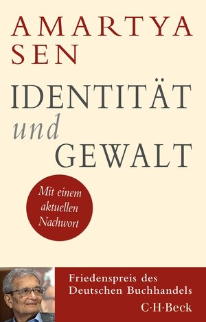 Buchcover Identität und Gewalt | Amartya Sen | EAN 9783406762604 | ISBN 3-406-76260-3 | ISBN 978-3-406-76260-4