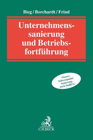 Buchcover Unternehmenssanierung und Betriebsfortführung  | EAN 9783406763052 | ISBN 3-406-76305-7 | ISBN 978-3-406-76305-2
