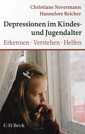 Buchcover Depressionen im Kindes- und Jugendalter | Christiane Nevermann | EAN 9783406763151 | ISBN 3-406-76315-4 | ISBN 978-3-406-76315-1