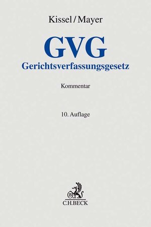 Buchcover Gerichtsverfassungsgesetz | Otto Rudolf Kissel | EAN 9783406764479 | ISBN 3-406-76447-9 | ISBN 978-3-406-76447-9