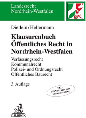 Buchcover Klausurenbuch Öffentliches Recht in Nordrhein-Westfalen | Johannes Dietlein | EAN 9783406764639 | ISBN 3-406-76463-0 | ISBN 978-3-406-76463-9