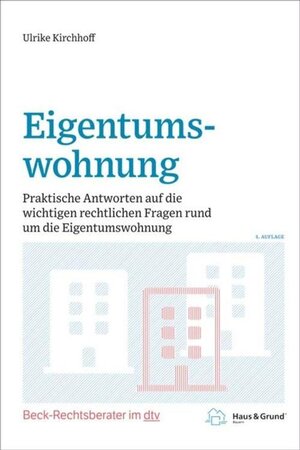 Buchcover Eigentumswohnung | Ulrike Kirchhoff | EAN 9783406764790 | ISBN 3-406-76479-7 | ISBN 978-3-406-76479-0