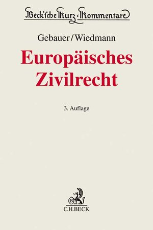 Buchcover Europäisches Zivilrecht  | EAN 9783406765889 | ISBN 3-406-76588-2 | ISBN 978-3-406-76588-9