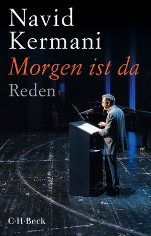 Buchcover Morgen ist da | Navid Kermani | EAN 9783406767418 | ISBN 3-406-76741-9 | ISBN 978-3-406-76741-8