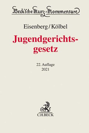Buchcover Jugendgerichtsgesetz | Ralf Kölbel | EAN 9783406767586 | ISBN 3-406-76758-3 | ISBN 978-3-406-76758-6