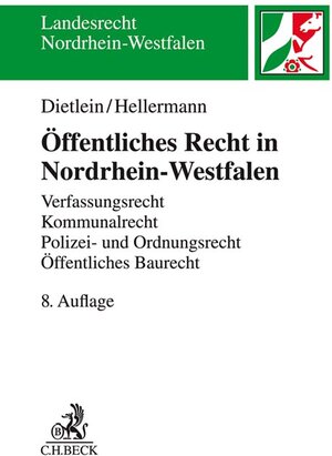 Buchcover Öffentliches Recht in Nordrhein-Westfalen | Johannes Dietlein | EAN 9783406767821 | ISBN 3-406-76782-6 | ISBN 978-3-406-76782-1