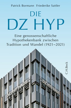 Buchcover Die DZ HYP | Patrick Bormann | EAN 9783406767944 | ISBN 3-406-76794-X | ISBN 978-3-406-76794-4