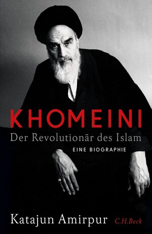 Buchcover Khomeini | Katajun Amirpur | EAN 9783406768750 | ISBN 3-406-76875-X | ISBN 978-3-406-76875-0