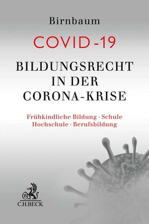 Buchcover Bildungsrecht in der Corona-Krise | EAN 9783406770227 | ISBN 3-406-77022-3 | ISBN 978-3-406-77022-7